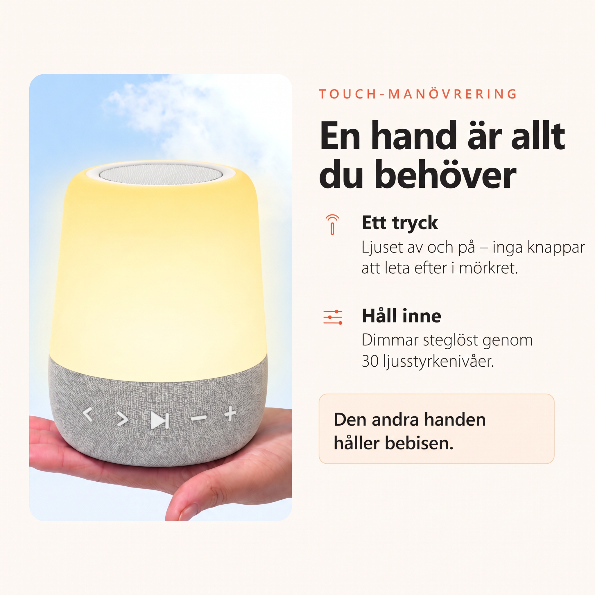Ljusro Amningslampa hållen i en hand – touch och dimning
